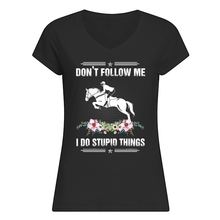 Load image into Gallery viewer, Don't Follow Me I Do Stupid Things Gift For Men Ladies V-Neck
