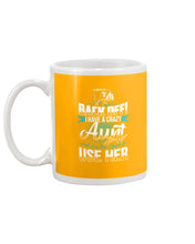 Load image into Gallery viewer, Back Off I Have A Crazy Aunt And I'm Not Afraid To Use Her Mug
