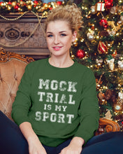 Load image into Gallery viewer, Pink Phone Case Mock Trial Is My Sport Gift For Paralegal Sweatshirt

