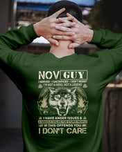 Load image into Gallery viewer, November Guy I Am Not A Hero Not A Legend I Have Anger Issues Birthday Gift Sweatshirt

