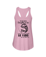 Load image into Gallery viewer, Gift For Daughter-in-law In  World Where You Can Be Anything Be Kind Ladies Flowy Tank
