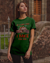 Load image into Gallery viewer, If I Like You I Bake For You Unique Custom Design Guys Tee
