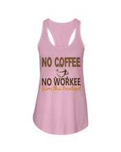 Load image into Gallery viewer, No Coffee No Workee Funny Paralegal    Special Unique  Custom Design Ladies Flowy Tank
