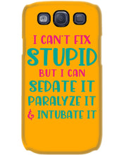 Load image into Gallery viewer, I Can't Fix Stupid But I An Sadate It Gift For Girls Phone case
