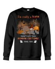 Load image into Gallery viewer, Sloth I'm Really A Storm Don't Let This Human Costume Halloween Gift Sweatshirt

