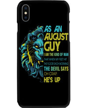 Load image into Gallery viewer, As An August I Am The Kind Of Man Lion Birthday Gift Phone case
