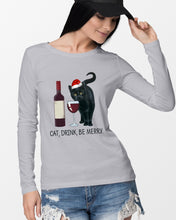 Load image into Gallery viewer, Cat Drink And Be Merry Meaningful Gift For Women Unisex Long Sleeve
