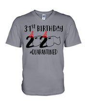 Load image into Gallery viewer, 31st  Birthday Gift 2020 Quarantined Unique Custom Design Guys V-Neck
