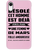 Load image into Gallery viewer, Désolé Cet Homme Est Déjà Pris Par Une Femme De Mars Birthday Gift Phone case
