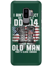 Load image into Gallery viewer, I Ain't Perfect But I Do Have A DD-214 For An Old Man Trending Phone case
