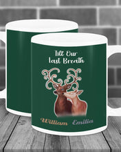 Load image into Gallery viewer, Custom Name Deers Gift For Boyfriend Till Our Last Breath Mug
