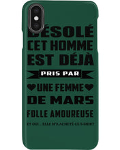 Load image into Gallery viewer, Désolé Cet Homme Est Déjà Pris Par Une Femme De Mars Birthday Gift Phone case
