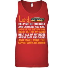 Load image into Gallery viewer, Lord Help Me Be Friendly And Cautions And Kind Gift Unisex Tank Top
