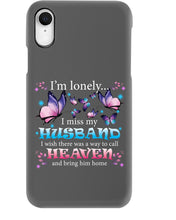 Load image into Gallery viewer, I'm Lonely I Miss My Husband Butterfly Gift For Lover Phone case
