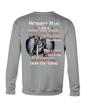 Load image into Gallery viewer, October Man Son Of God Birthday Meaningful Gift For Men Sweatshirt
