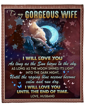 Load image into Gallery viewer, I Will Love You As Long As The Sun Burns In The Day Husband Gift For Wife Fleece Blanket
