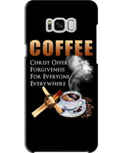 Load image into Gallery viewer, Coffee Christ Offers Forgiveness For Everyone Everywhere Phone case
