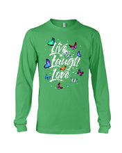Load image into Gallery viewer, Butterfly Live Laugh Love Gift For Lover Unisex Long Sleeve
