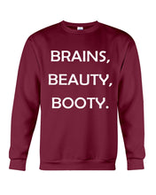Load image into Gallery viewer, Brains Beauty Booty Special Custom Design Sweatshirt
