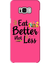 Load image into Gallery viewer, Vintage Funny Eat Better Not Less Gift For Friends Phone case
