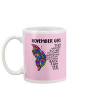 Load image into Gallery viewer, Birthday Gift For November Girl They Whispered To Her You Cannot Withstand The Storm Mug
