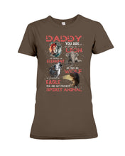 Load image into Gallery viewer, Daddy You Are As Strong As Lion Trending Gift For Animal Lovers Ladies Tee
