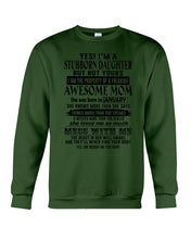 Load image into Gallery viewer, A Stubborn Daughter Of   January   Freaking Awesome Mom For Birthday Gift Sweatshirt
