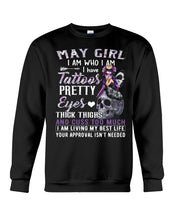 Load image into Gallery viewer, May Girl Has Tattoos Pretty Eyes Thick Thighs For Birthday Gift Sweatshirt

