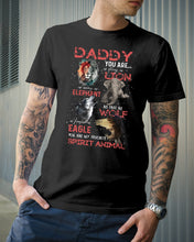 Load image into Gallery viewer, Daddy You Are As Strong As Lion Trending Gift For Animal Lovers Guys Tee
