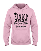 Load image into Gallery viewer, Senior 2020 The Class Of The Quarantine Unique Custom Design Hoodie

