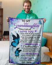 Load image into Gallery viewer, When I Tell You I Love You Grandma Gift For Granddaughter Fleece Blanket
