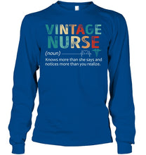 Load image into Gallery viewer, Vintage Nurse Knows More Than She Says And Notices More Than You Realize Unisex Long Sleeve
