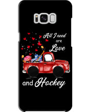 Load image into Gallery viewer, All I Need Are Love And Hockey Gift For Hockey Players Phone case
