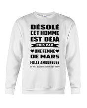 Load image into Gallery viewer, Désolé Cet Homme Est Déjà Pris Par Une Femme De Mars Birthday Gift Sweatshirt
