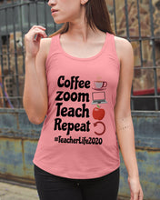 Load image into Gallery viewer, Coffee Zoom Teach Repeat Teacher Life 2020 Unique Custom Design Ladies Flowy Tank
