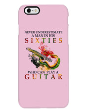 Load image into Gallery viewer, Never Underestimate A 60 Year Old Man Can Play A Guitar Phone case
