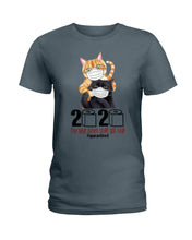 Load image into Gallery viewer, 2020 The Year When Shit Got Real Trending For Cat Lovers Ladies Tee
