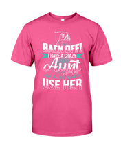 Load image into Gallery viewer, Back Off I Have A Crazy Aunt And I'm Not Afraid To Use Her Guys Tee
