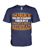 Load image into Gallery viewer, Sorry This Guy Is Already Taken By A Smart And Sexy Redhead Gift For Men Guys V-Neck
