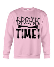 Load image into Gallery viewer, Break Bone Time White Background Gift For Women Sweatshirt
