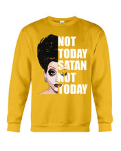 Load image into Gallery viewer, Not Today Satan Not Today Gift For Women Sweatshirt
