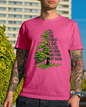 Load image into Gallery viewer, Into The Forest I Go To Lose My Mind Find My Soul Guys Tee
