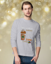 Load image into Gallery viewer, The Quarantine Time With Yarn And Coffee Gift For Women Unisex Long Sleeve
