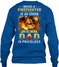 Load image into Gallery viewer, Gift For Firefighter Being A Dad Is Priceless Unisex Long Sleeve
