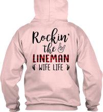 Load image into Gallery viewer, Rocking The Lineman Wife Life Special Custom Design Hoodie

