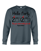 Load image into Gallery viewer, Black Phone Case Hello Forty 2020 The Year When Shit Got Real Trending Sweatshirt
