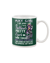 Load image into Gallery viewer, May Girl Has Tattoos Pretty Eyes Thick Thighs For Birthday Gift Mug
