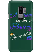 Load image into Gallery viewer, A Queen Was Born In February Birthday Gift Phone case
