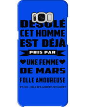 Load image into Gallery viewer, Désolé Cet Homme Est Déjà Pris Par Une Femme De Mars Birthday Gift Phone case
