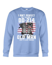 Load image into Gallery viewer, I Ain't Perfect But I Do Have A DD-214 For An Old Man Trending Sweatshirt
